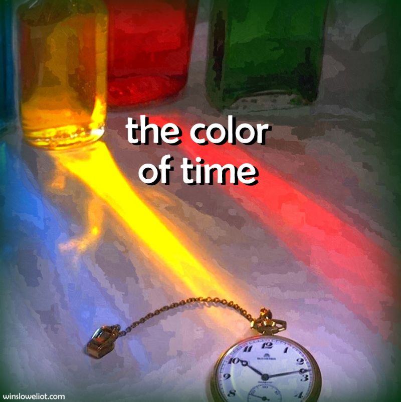 The color of time Winslow Eliot Author Metaphysician Teacher